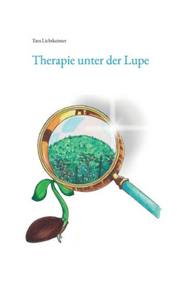 Therapie Unter Der Lupe (German Edition)