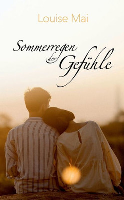 Sommerregen Der Gefühle (German Edition)