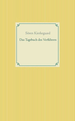 Das Tagebuch Des Verführers (German Edition)