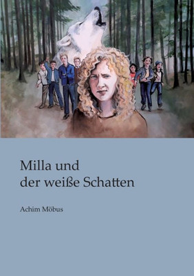 Milla Und Der Weiße Schatten (German Edition)