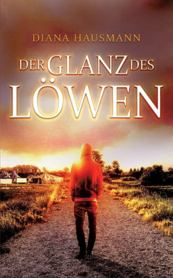 Der Glanz Des Löwen (German Edition)