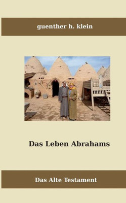 Das Leben Abrahams (German Edition)