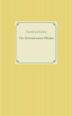 Der Schmied Seines Glückes - Spiegel Das Kätzchen (German Edition)