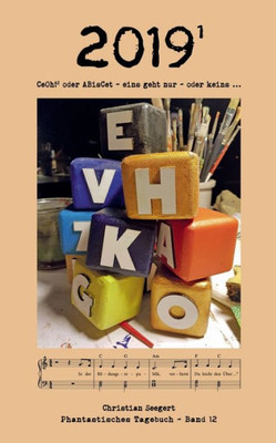 2019 (1): Ceoh!² Oder Abiscet - Eins Geht Nur - Oder Keins ... (German Edition)