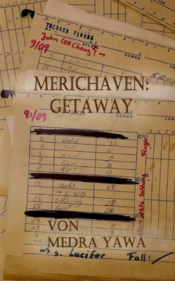 Merichaven: Getaway (German Edition)