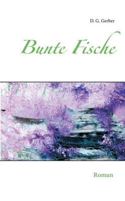 Bunte Fische (German Edition)