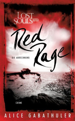Red Rage: Die Abrechnung (German Edition)