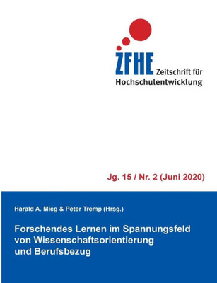 Forschendes Lernen Im Spannungsfeld Von Wissenschaftsorientierung Und Berufsbezug (German Edition)