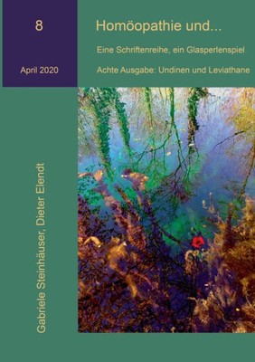 Homöopathie Und...: Undinen Und Leviathane (German Edition)