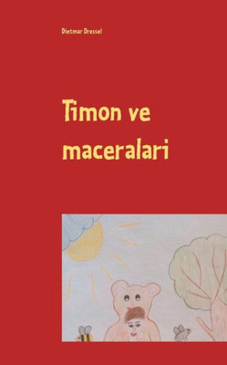 Timon Ve Maceralari: Cocuk Kitabi (Turkish Edition)