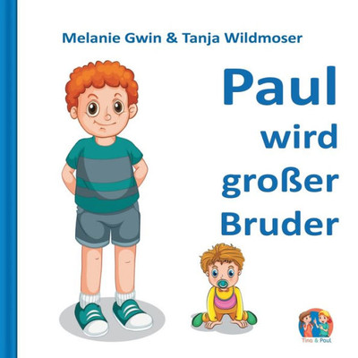 Paul Wird Großer Bruder (German Edition)