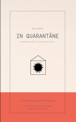 In Quarantäne: Das Handbuch Gegen Die Langeweile (German Edition)