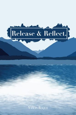 Release & Reflect. - 9781105710452