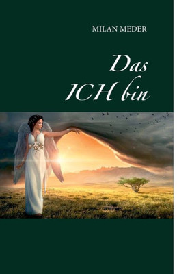 Das Ich Bin (German Edition)
