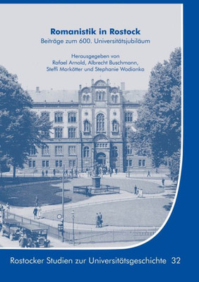 Romanistik In Rostock: Beiträge Zum 600. Universitätsjubiläum (German Edition)
