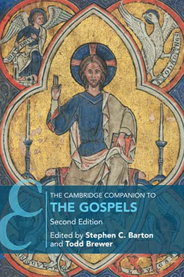 The Cambridge Companion To The Gospels (Cambridge Companions To Religion) (Paperback)