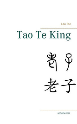 Tao Te King (German Edition)