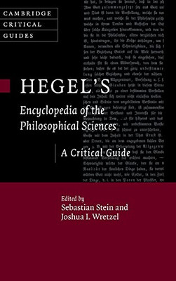 Hegel'S Encyclopedia Of The Philosophical Sciences: A Critical Guide (Cambridge Critical Guides)