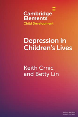 Depression In Children'S Lives (Elements In Child Development)