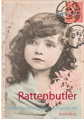 Rattenbutler: Geister Der Vergangenheit (German Edition)