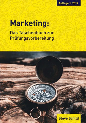 Marketing: Das Taschenbuch Zur Prüfungsvorbereitung (German Edition)