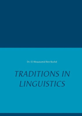 Traditions In Linguistics