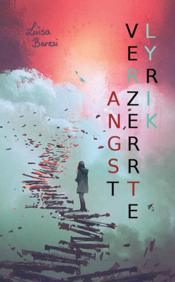 Angstverzerrte Lyrik (German Edition)