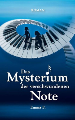 Das Mysterium Der Verschwundenen Note (German Edition)