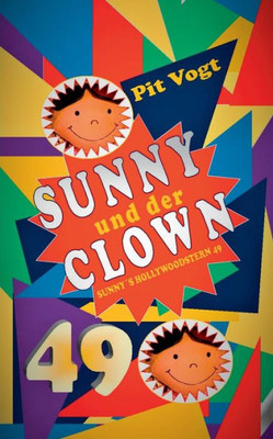 Sunny Und Der Clown: Abenteuer Und Poesie (German Edition)