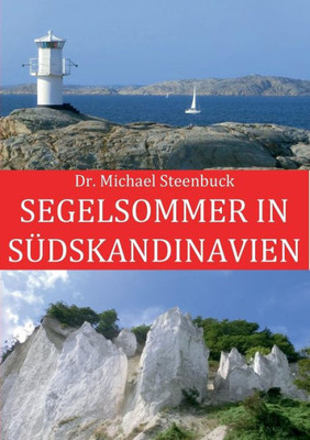 Segelsommer In Südskandinavien (German Edition)