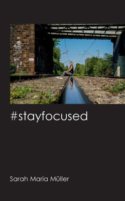 #Stayfocused (German Edition)