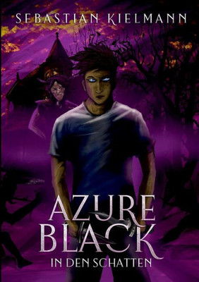 Azure Black: In Den Schatten (German Edition)