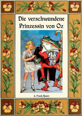 Die Verschwundene Prinzessin Von Oz - Die Oz-Bücher Band 11 (German Edition)