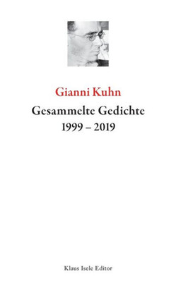 Gesammelte Gedichte 1999-2019 (German Edition)