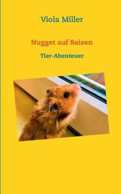 Nugget Auf Reisen: Tier-Abenteuer (German Edition)