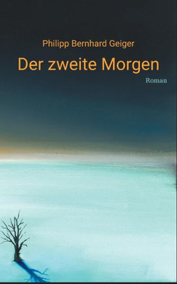 Der Zweite Morgen (German Edition)