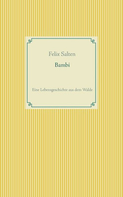 Bambi: Eine Lebensgeschichte Aus Dem Walde (German Edition)