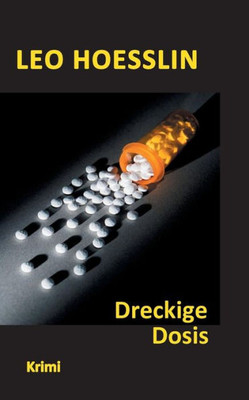 Dreckige Dosis (German Edition)