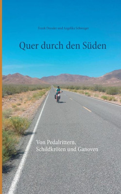 Quer Durch Den Süden (German Edition)