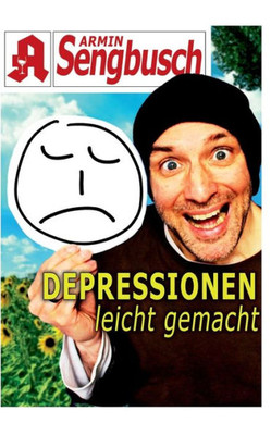 Depressionen Leicht Gemacht (German Edition)