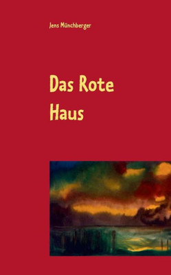 Das Rote Haus: Eine Geschichte (German Edition)