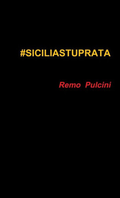#Siciliastuprata (Italian Edition)