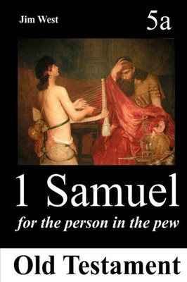 1 Samuel: For The Person In The Pew