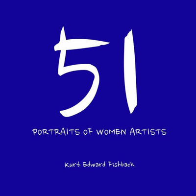 51 Portraits Of Women Artists