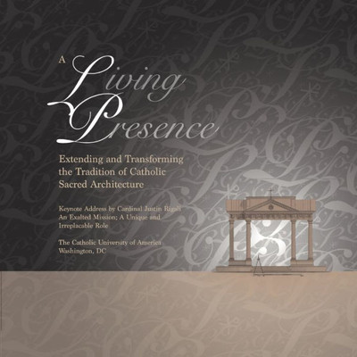 A Living Presence, Proceedings Of The Symposium