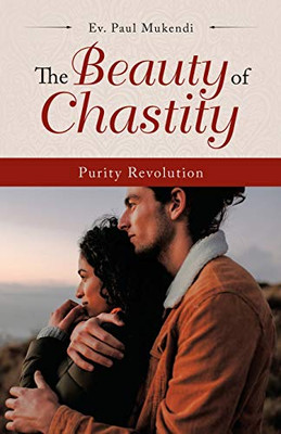 The Beauty of Chastity: Purity Revolution