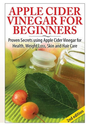 Apple Cider Vinegar For Beginners