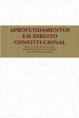 Aprofundamentos Em Direito Constitucional (Portuguese Edition)