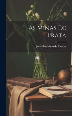 As Minas De Prata (Portuguese Edition)