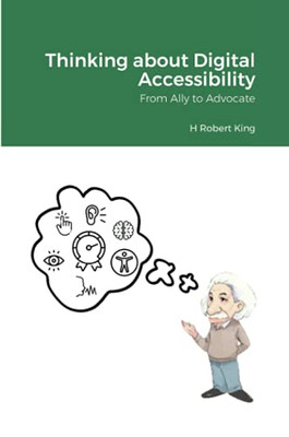 Thinking About Digital Accessibility: From Ally To Advocate